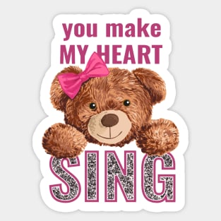 You Make My Heart Sing Sticker